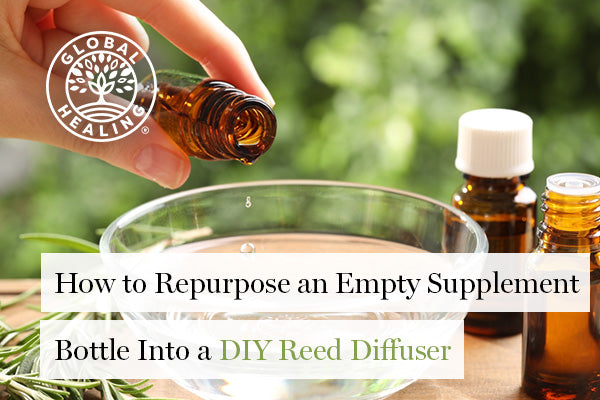How to Repurpose an Empty Supplement Bottle into a DIY Reed Diffuser