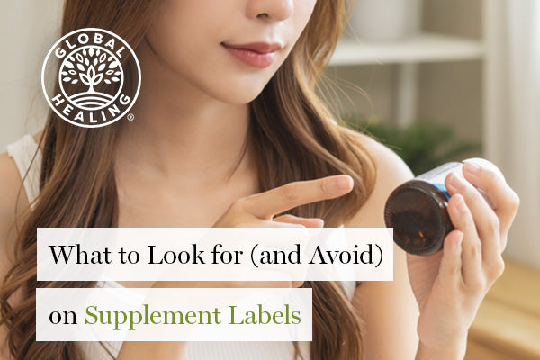 What to Look for (and Avoid) on Supplement Labels